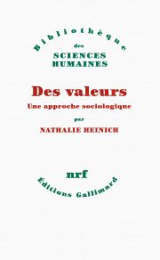 Pour une sociologie des valeurs  entretien avec Nathalie Heinich