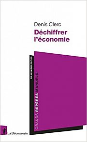 Entretien avec Denis Clerc à propos de Déchiffrer l'économie