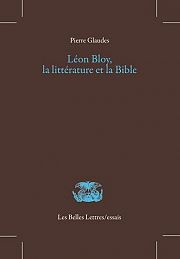 Léon Bloy, écrivain et prophète