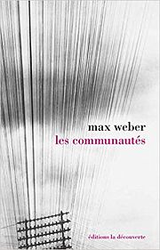 Penser les identités et les communautés avec Max Weber