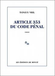 ROMAN – « Article 353 du Code pénal » de Tanguy Viel