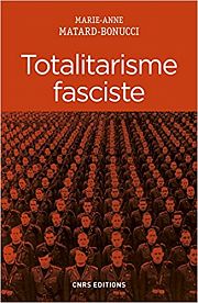 Le fascisme : un totalitarisme singulier