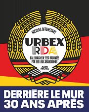 L'Urbex en ex-RDA : entretien avec Nicolas Offenstadt