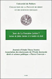 "La Fontaine juriste ?" ou la défiance du poète à l'égard du droit