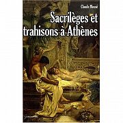 Alcibiade ou la chute d'Athènes