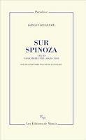 Spinoza à la lumière aveuglante de Deleuze