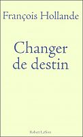 Quand François changeait de destin...