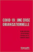 Covid-19 : une crise organisationnelle 