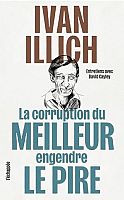 Ivan Illich ou les confessions d’un poisson volant