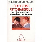 L'expertise psychiatrique