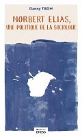 Norbert Elias : du sionisme à la sociologie