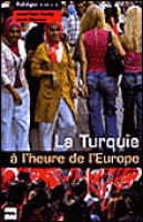 La Turquie, enfin prête ? 