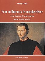 Machiavel n’était pas machiavélique