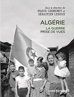 Algérie : la guerre passe aussi par l’image