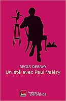 Paul Valéry : une intelligence solaire à redécouvrir