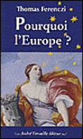 Pourquoi l'Europe ?