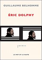 Eric Dolphy, le passeur
