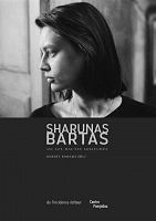Sharunas Bartas, poète du désœuvrement