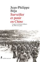 La Chine sous surveillance, de Mao à Xi Jinping