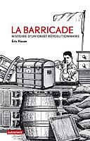 La barricade, de l'objet au symbole 