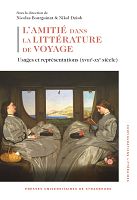 Plaisirs de l'amitié, du voyage et de la littérature
