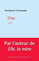 Emmanuel Chaussade : des mots pour penser et panser ses maux