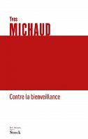 NATION ? – Contre la bienveillance, d'Yves Michaud