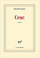 ROMAN – « Crue »  de Philippe Forest
