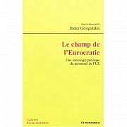 Qui gouverne l'Europe ? Une sociologie des eurocrates