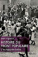 ENTRETIEN - Le Front populaire : l'échappée belle, avec Jean Vigreux 