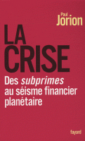 La crise vue par Paul Jorion