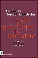 Pour une psychanalyse du racisme colonial et post-colonial