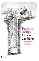 Le « moulin à sang » : histoire d’une technique disparue