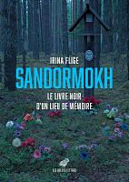 Sandormokh, lieu de mémoire de la terreur soviétique