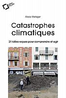 Les catastrophes climatiques, lectures territoriales 