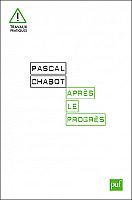 Le progrès, et après ?