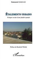Repenser l'étalement urbain au-delà du fatalisme
