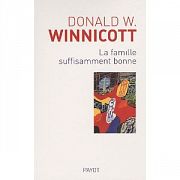 La bonté de la famille sous la loupe de Winnicott