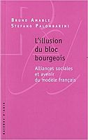 ENTRETIEN - L'Illusion du bloc bourgeois, avec Bruno Amable et Stefano Palombarini