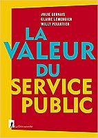Entretien avec les auteurs de La valeur du service public