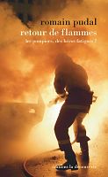 DEBAT - les pompiers, des héros fatigués ?