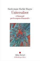 Peut-on universaliser sans sacrifier les particularités culturelles ?