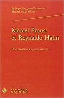 Proust et Reynaldo Hahn : une relation réhabilitée