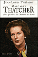 Qui est vraiment Margaret Thatcher ? 