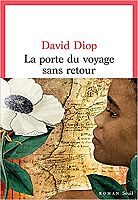 David Diop : les rapports complexes des Lumières et de l’esclavage