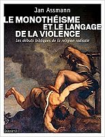 Aux origines de la violence religieuse