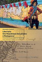 Libertalia, le parcours d’une légende pirate