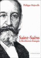 Saint-Saëns, un Beethoven français ?