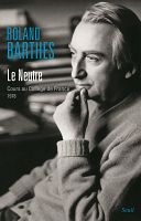 Le genre neutre de Roland Barthes : un état inclusif ?
