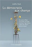 Agriculture et démocratie : de l'histoire ancienne ?